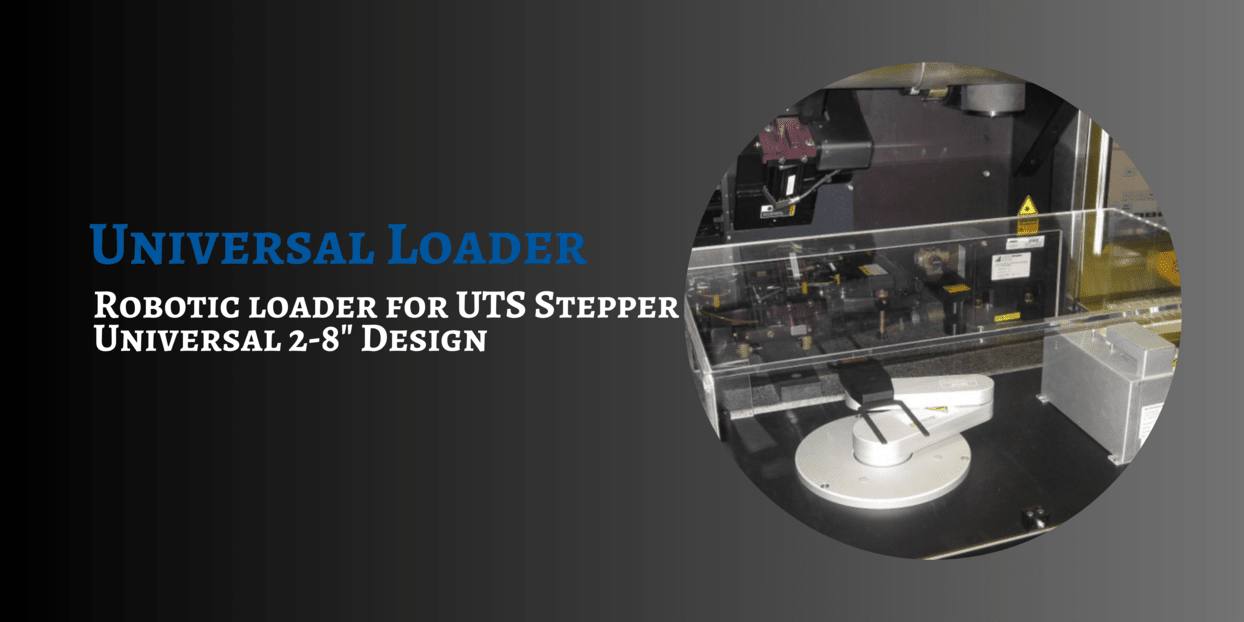 ULTRATECH Robotic Loader